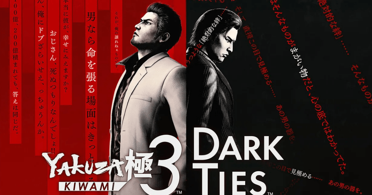 Yakuza Kiwami 3 & Dark Ties